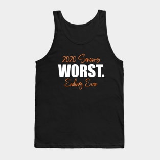 2020 Seniors Worst Ending Ever Tank Top